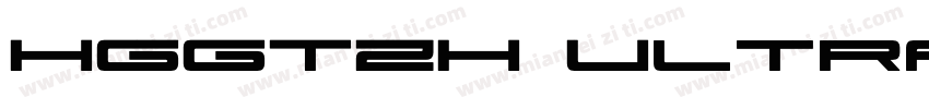 HGGTZH UltraBold字体转换